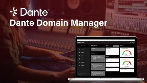 Audinate Dante Domain Manager